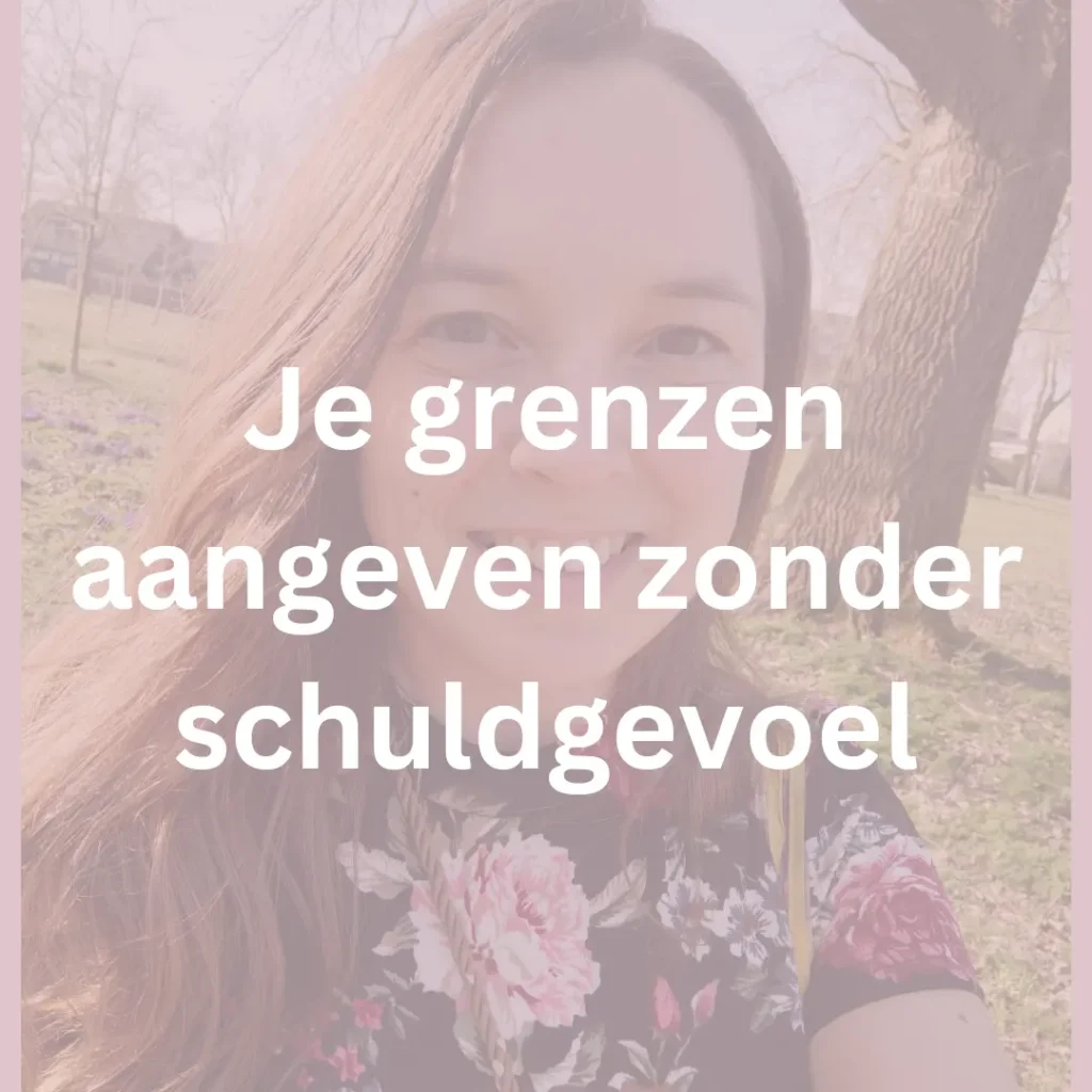 Blog grenzen aangeven zonder schuldgevoel Marielle Kooij